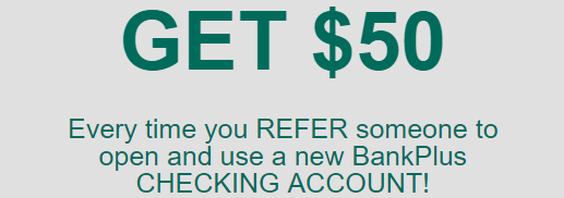 More $50 bonuses for referrals from BankPlus