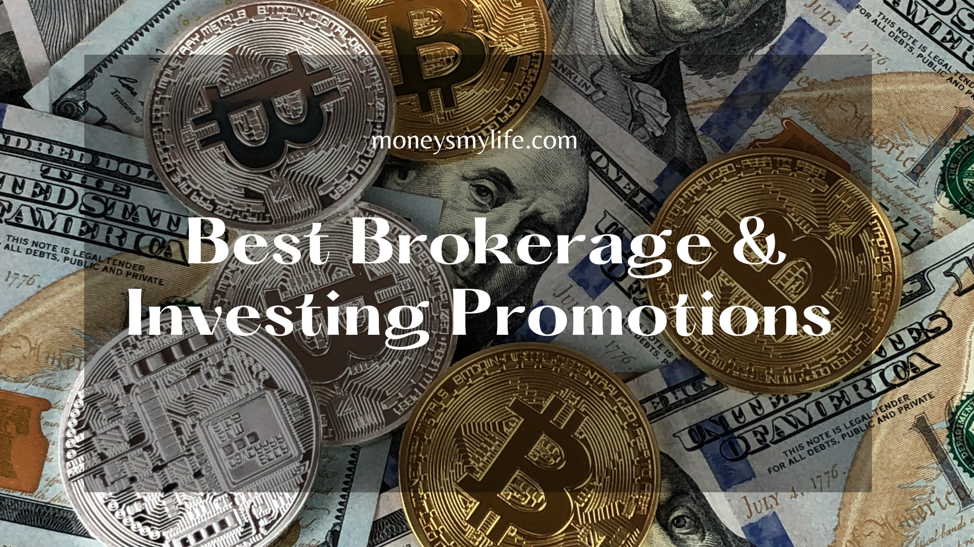 Brokerage and Investing Promotions from moneysmylife